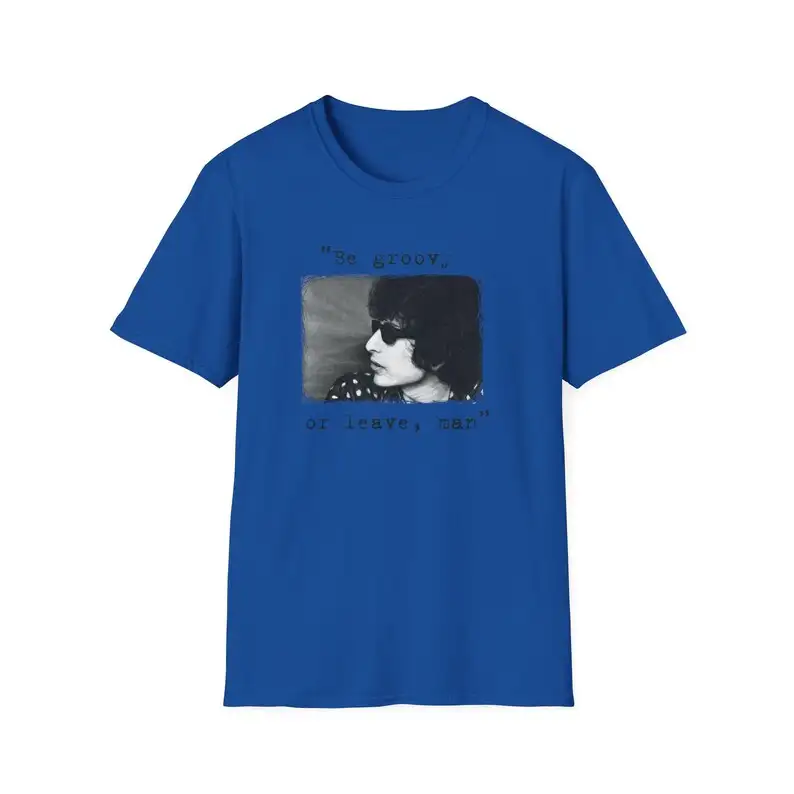 BOB DYLAN "Be Groovy or leave, man" Short-Sleeve Unisex T-Shirt - Image 3