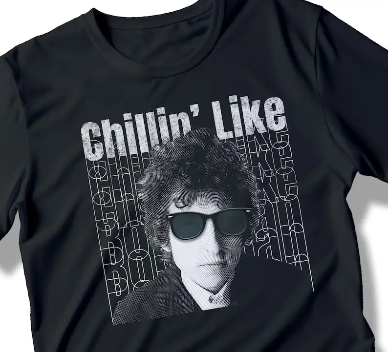 Chillin' Like Bob Dylan T-Shirt, Vintage Music Tee, 1960s Folk Rock Shirt